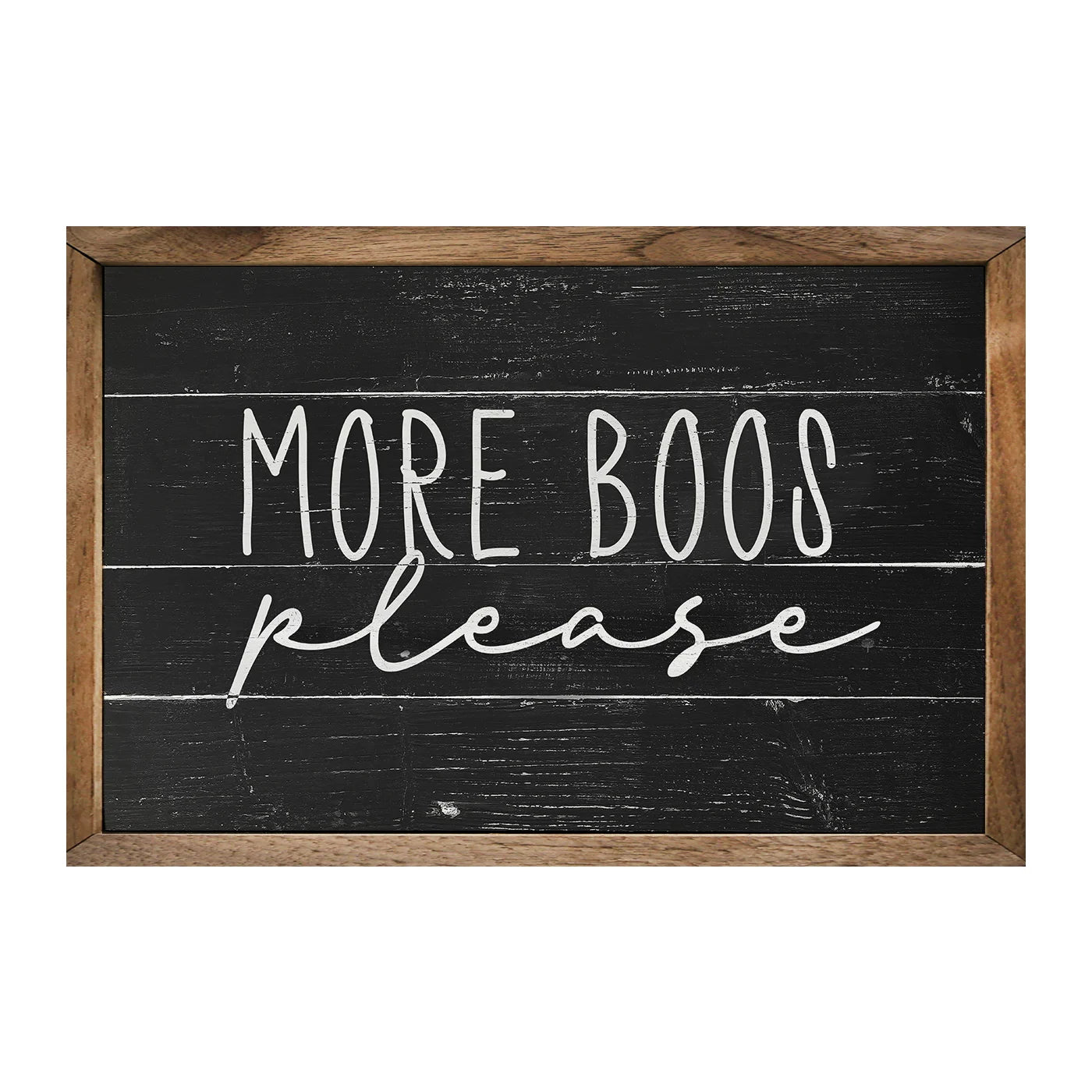 More Boos Please Wood Framed Print