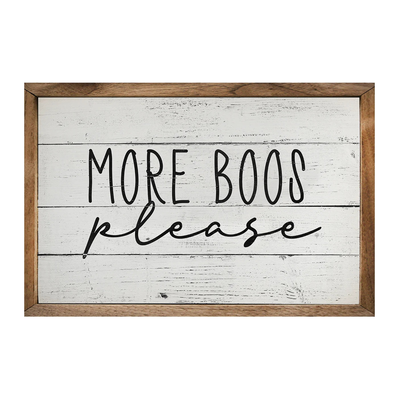 More Boos Please Wood Framed Print