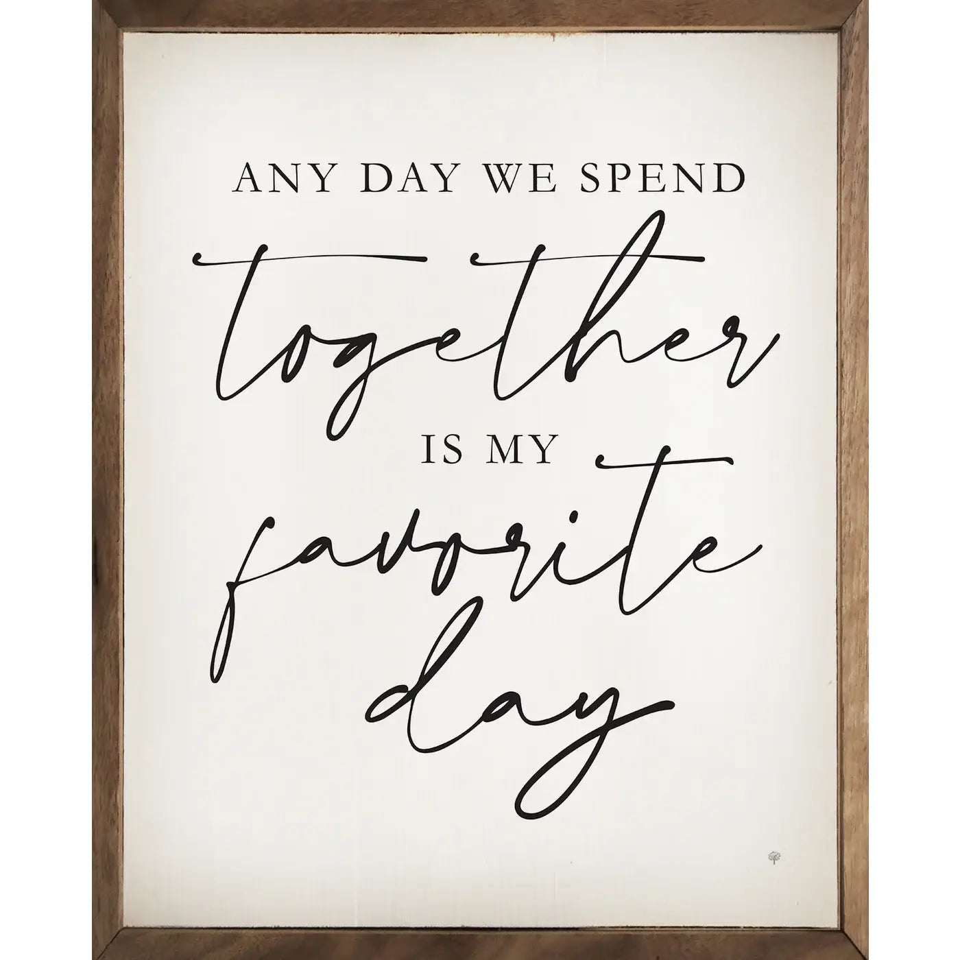 Together Is My Favorite Day Wood Framed Print