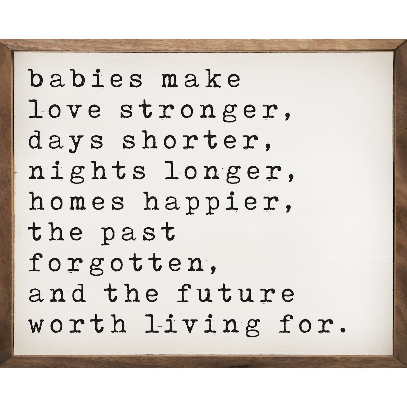 Babies Make Wood Framed Print - A Cottage in the City