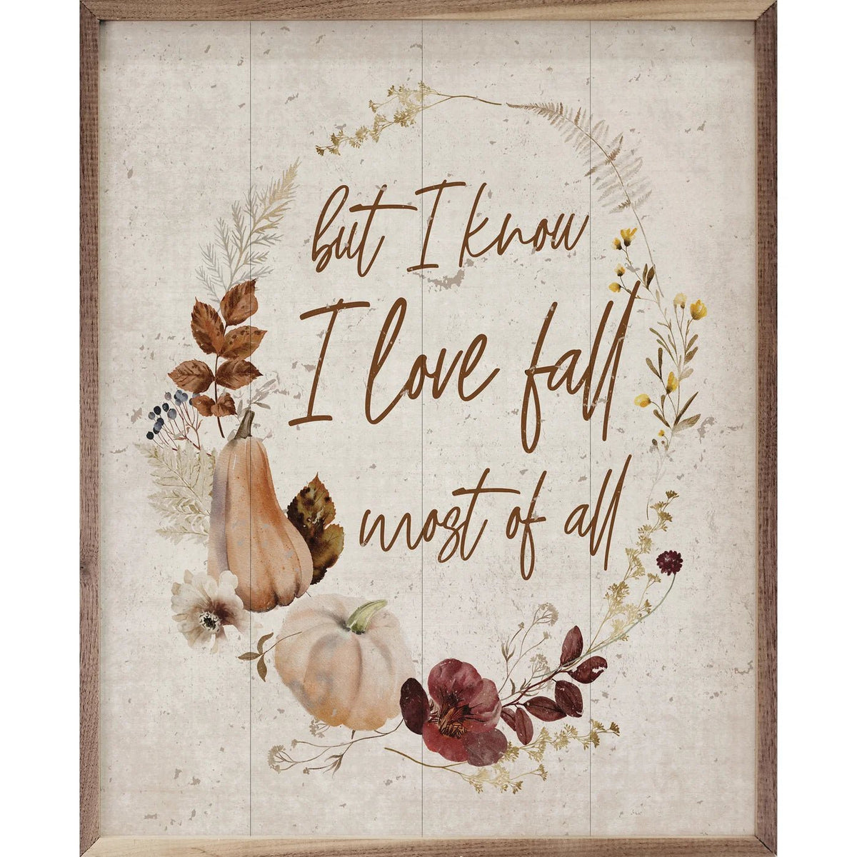 But I Know I Love Fall Wreath Wood Framed Print - A Cottage in the City