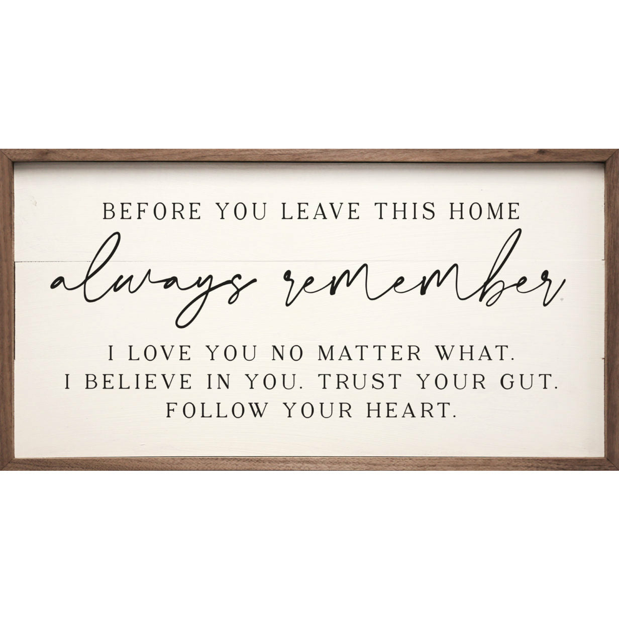 Always Remember I Love You Wood Framed Print