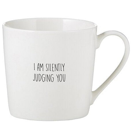 I Am Silently Judging You Mug