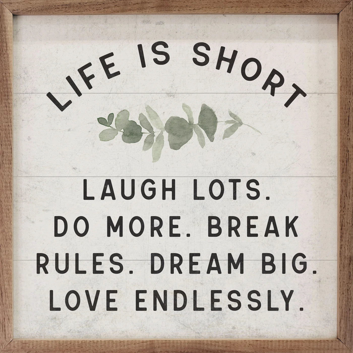 Life is Short Greenery Wood Framed Print