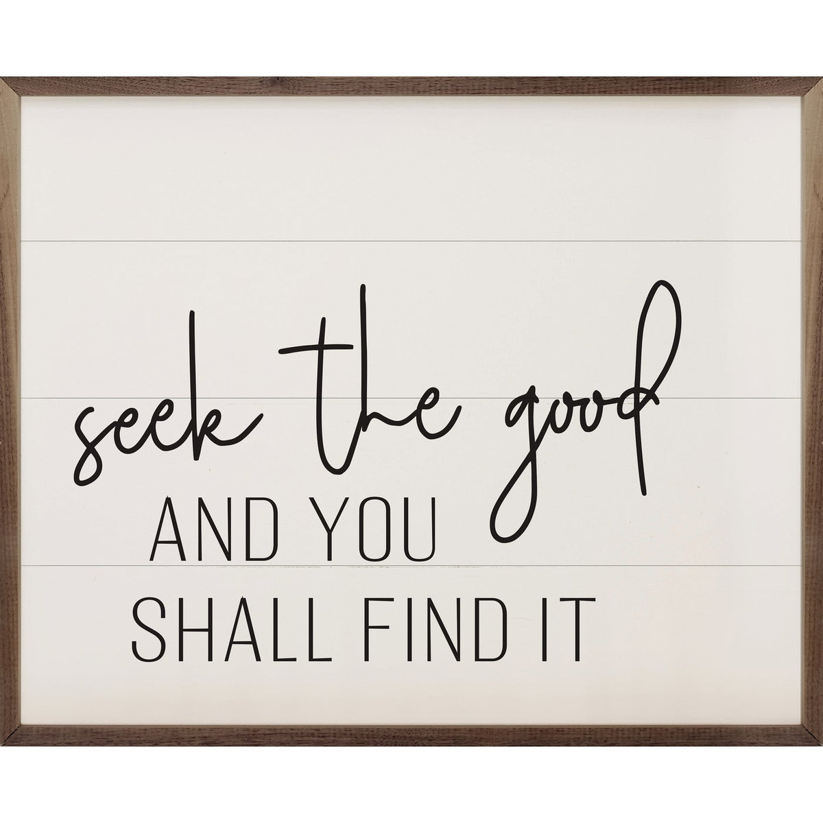 Seek The Good Wood Framed Print