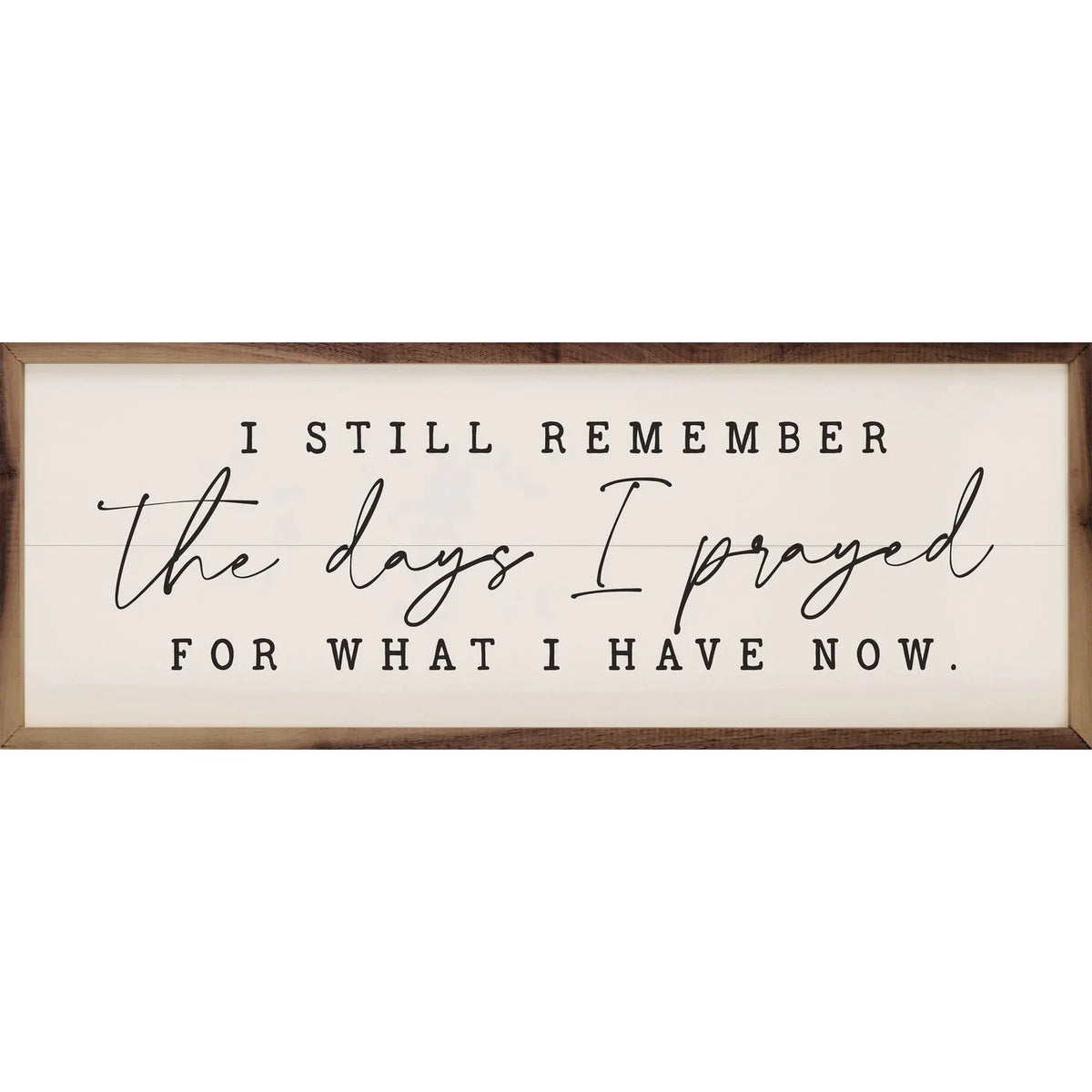 The Days I Prayed Wood Framed Print